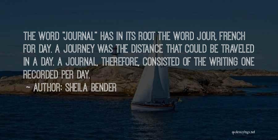 Distance Traveled Quotes By Sheila Bender