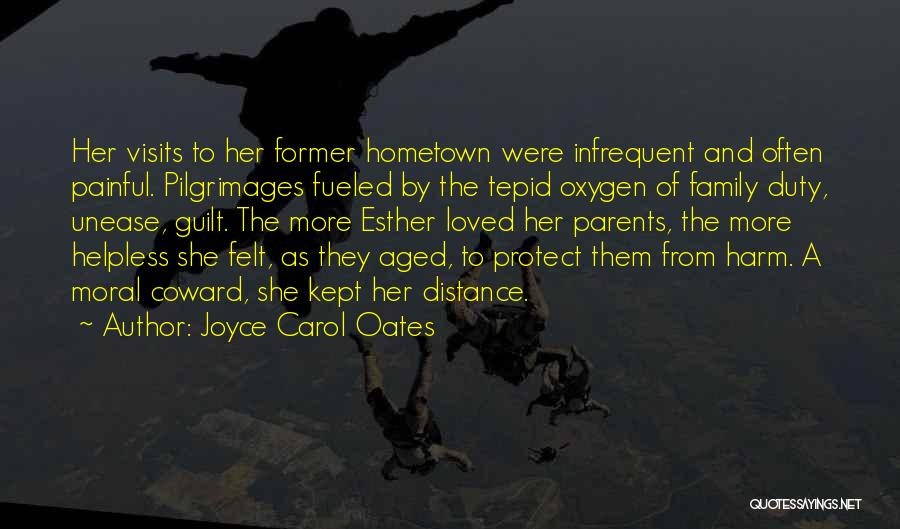 Distance Yourself From Family Quotes By Joyce Carol Oates