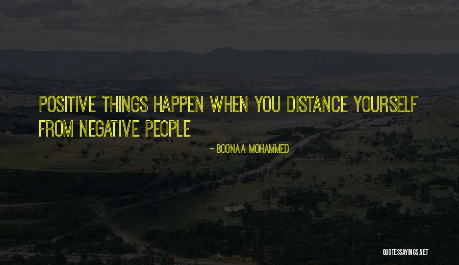 Distance Yourself Quotes By Boonaa Mohammed