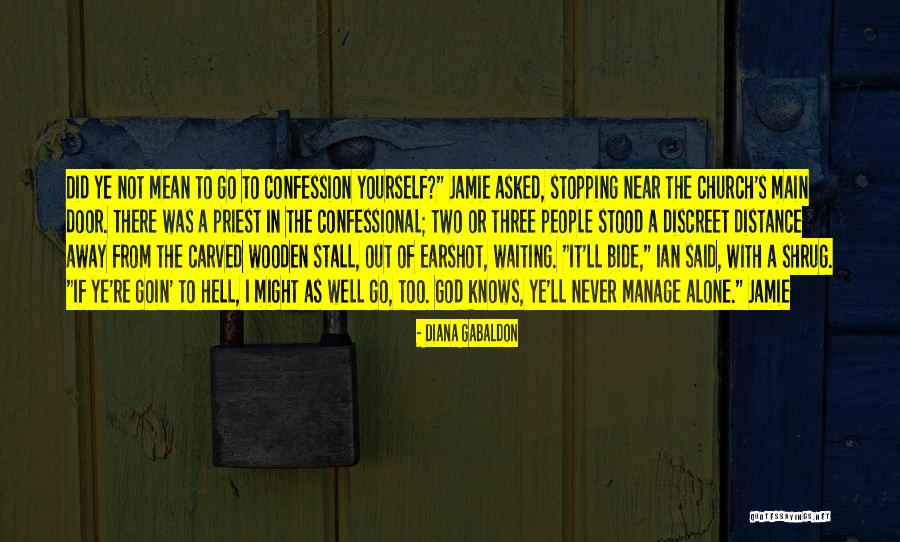 Distance Yourself Quotes By Diana Gabaldon Distance Yourself Quotes By Diana Gabaldon