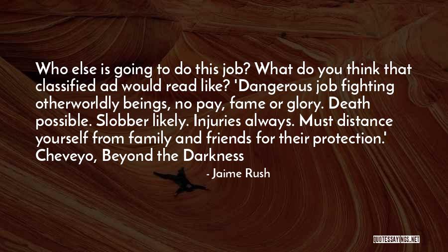 Distance Yourself Quotes By Jaime Rush Distance Yourself Quotes By Jaime Rush
