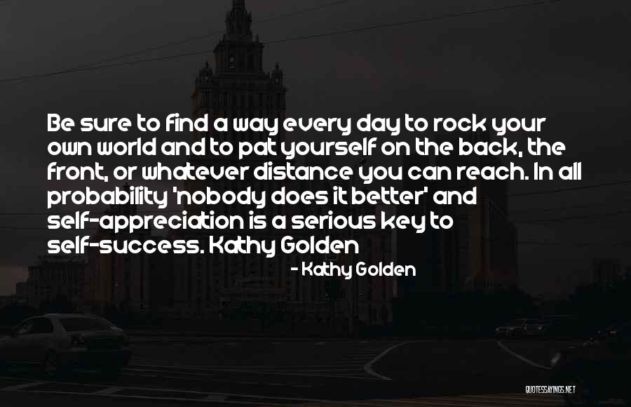 Distance Yourself Quotes By Kathy Golden