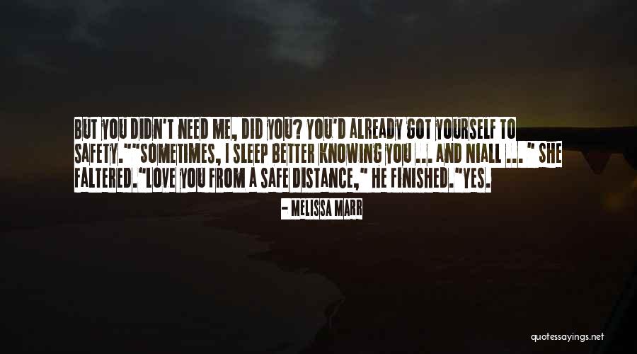 Distance Yourself Quotes By Melissa Marr