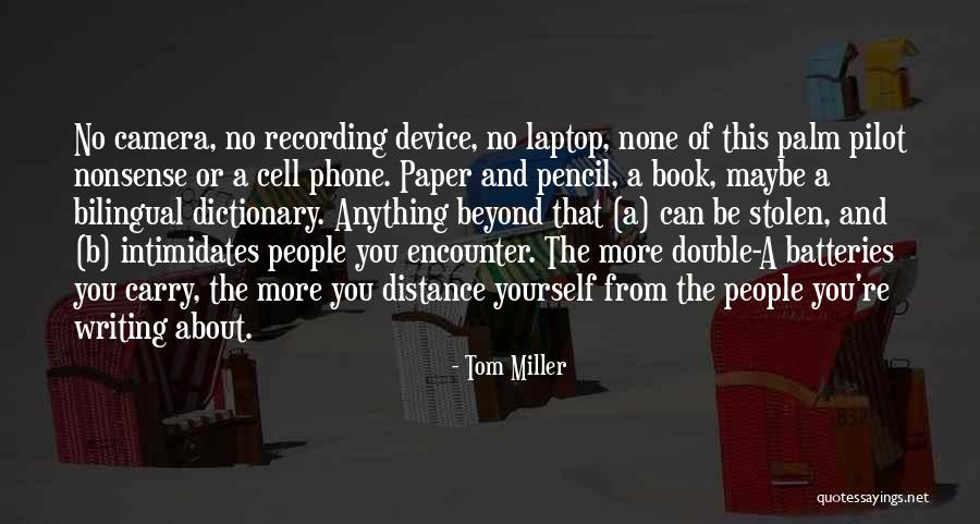 Distance Yourself Quotes By Tom Miller