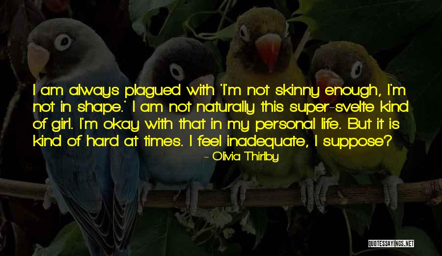 Distancer And Pursuer Quotes By Olivia Thirlby Distancer And Pursuer Quotes By Olivia Thirlby