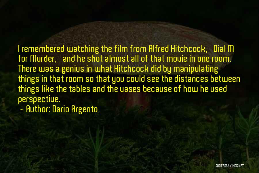 Distances Between Us Quotes By Dario Argento