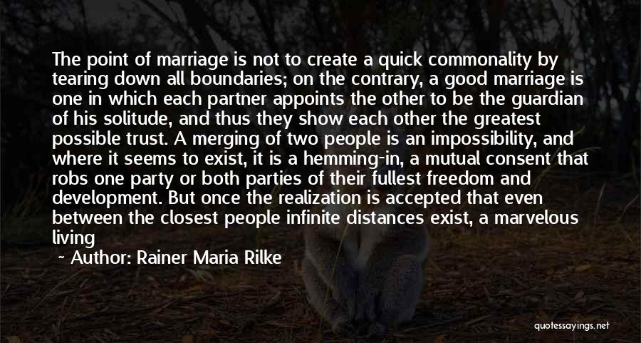 Distances Between Us Quotes By Rainer Maria Rilke