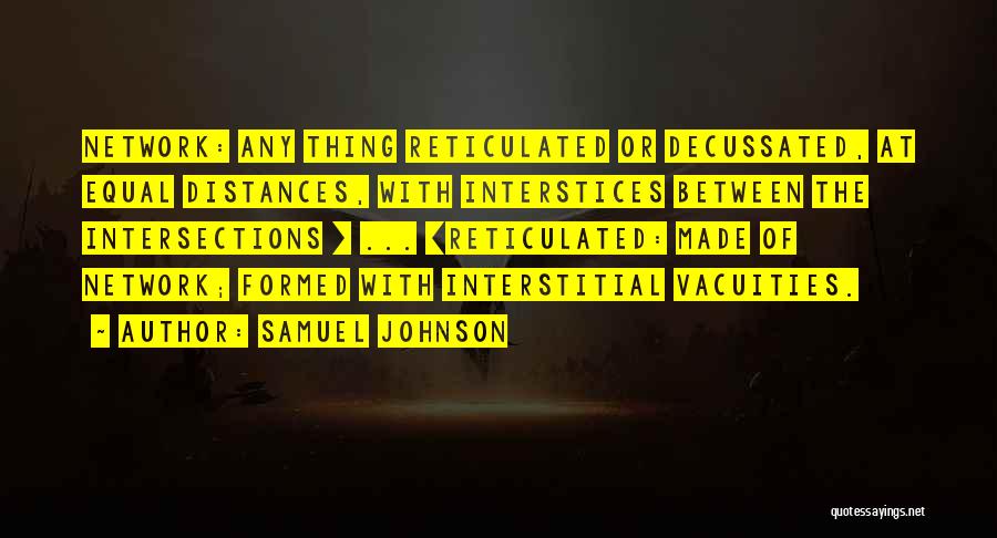 Distances Between Us Quotes By Samuel Johnson
