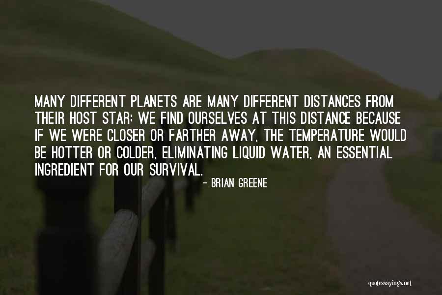 Distances Of Planets Quotes By Brian Greene Distances Of Planets Quotes By Brian Greene