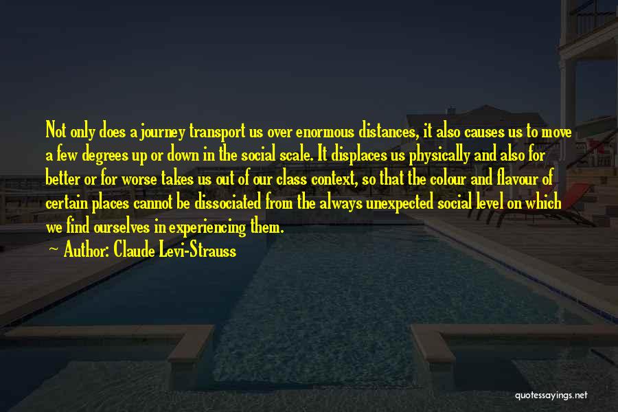 Distances Quotes By Claude Levi-Strauss