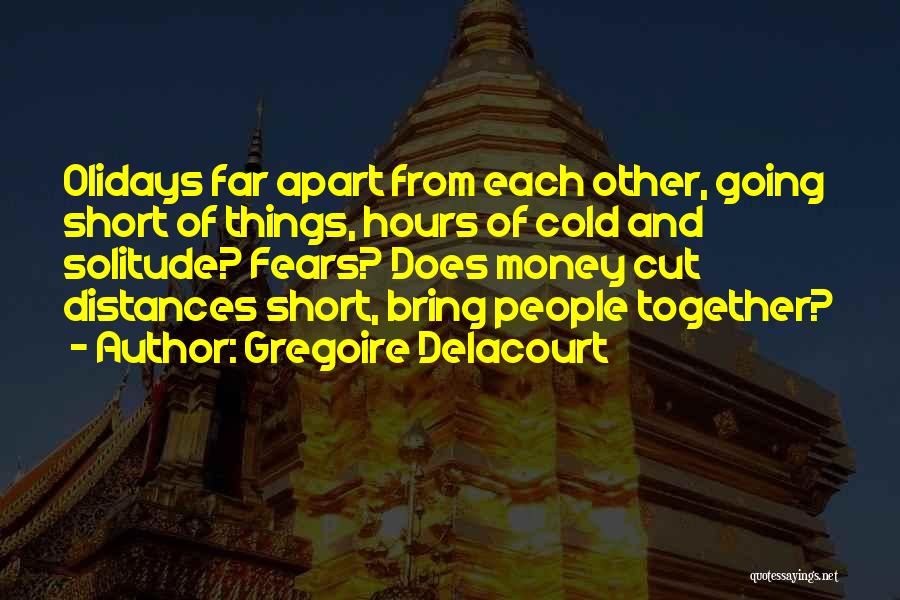 Distances Quotes By Gregoire Delacourt