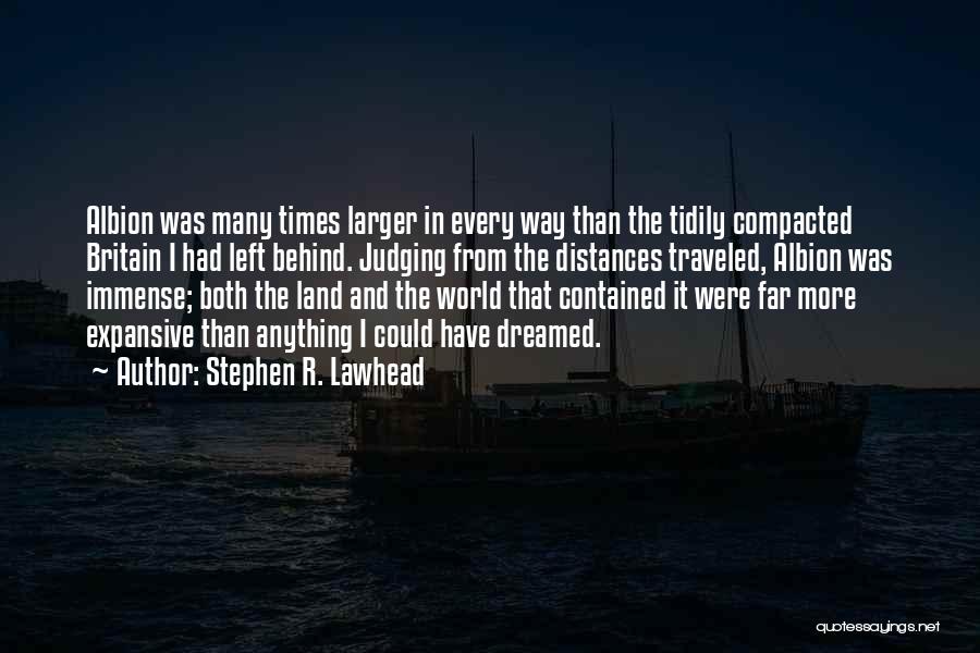 Distances Quotes By Stephen R. Lawhead