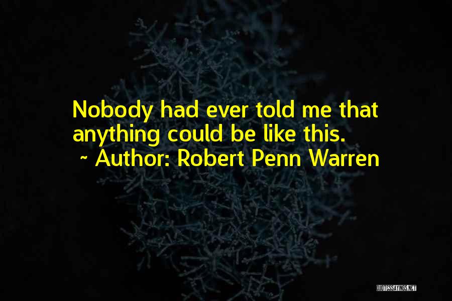 Distanciamiento Social Coronavirus Quotes By Robert Penn Warren