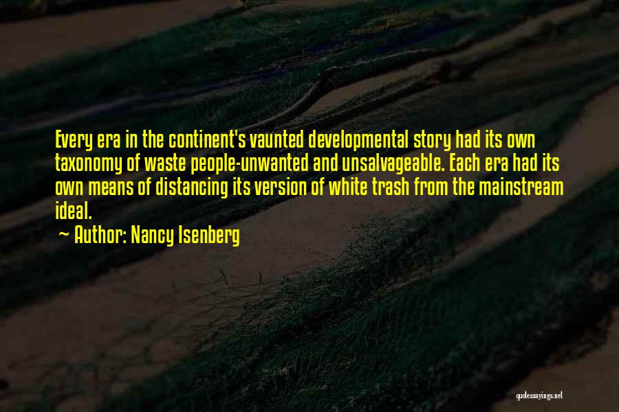 Distancing From Someone Quotes By Nancy Isenberg