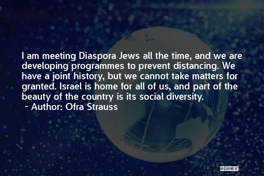 Distancing From Someone Quotes By Ofra Strauss