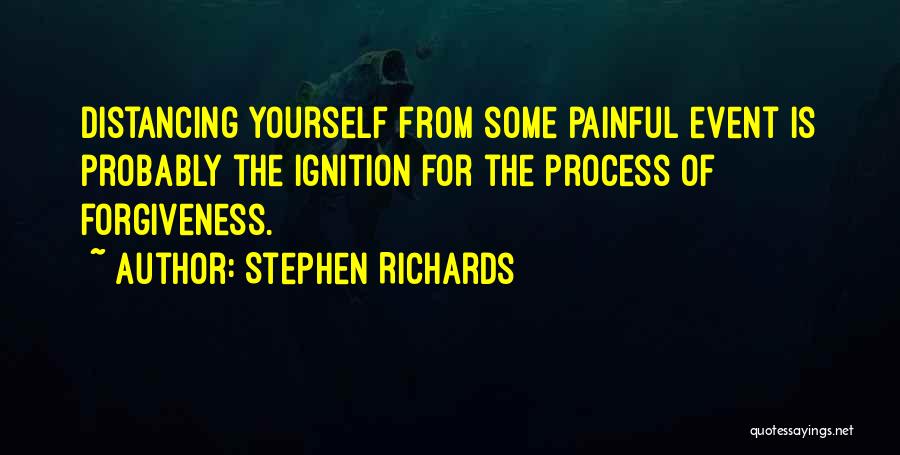 Distancing Myself From Him Quotes By Stephen Richards
