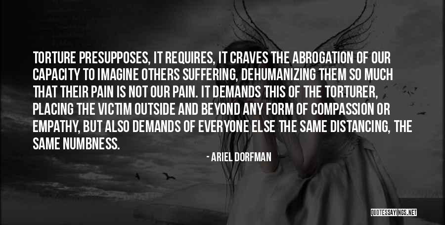 Distancing Quotes By Ariel Dorfman Distancing Quotes By Ariel Dorfman