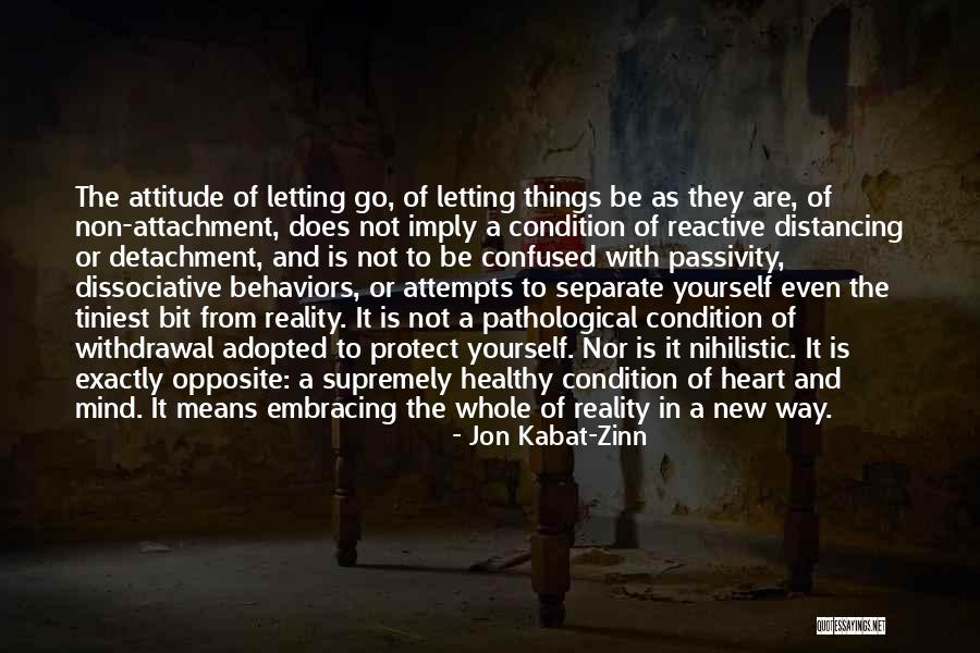 Distancing Quotes By Jon Kabat-Zinn Distancing Quotes By Jon Kabat-Zinn