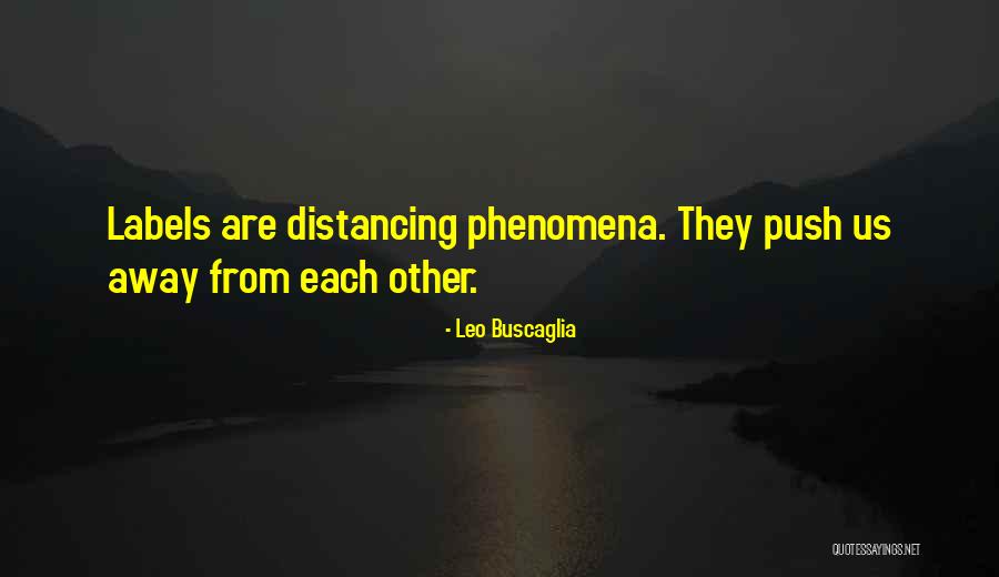 Distancing Quotes By Leo Buscaglia