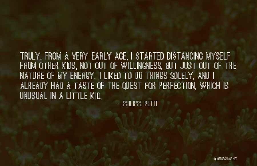 Distancing Quotes By Philippe Petit