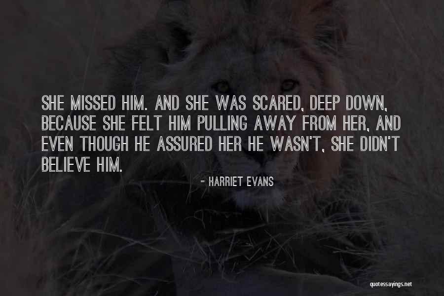 Distancing Yourself Quotes By Harriet Evans