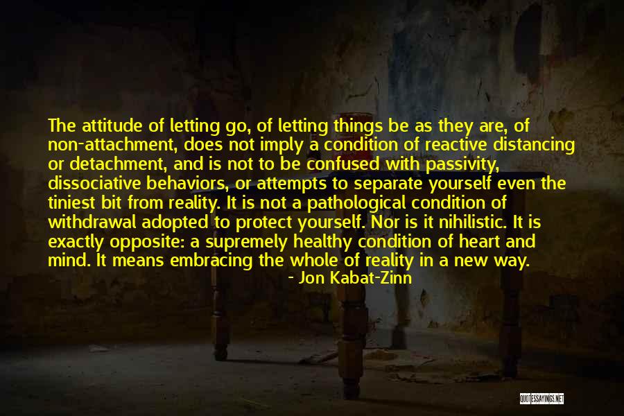 Distancing Yourself Quotes By Jon Kabat-Zinn Distancing Yourself Quotes By Jon Kabat-Zinn