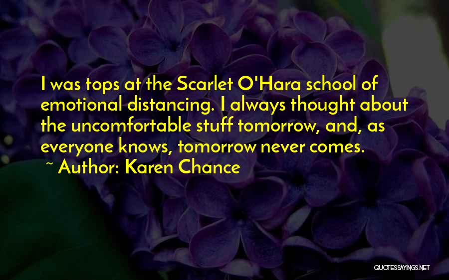 Distancing Yourself Quotes By Karen Chance