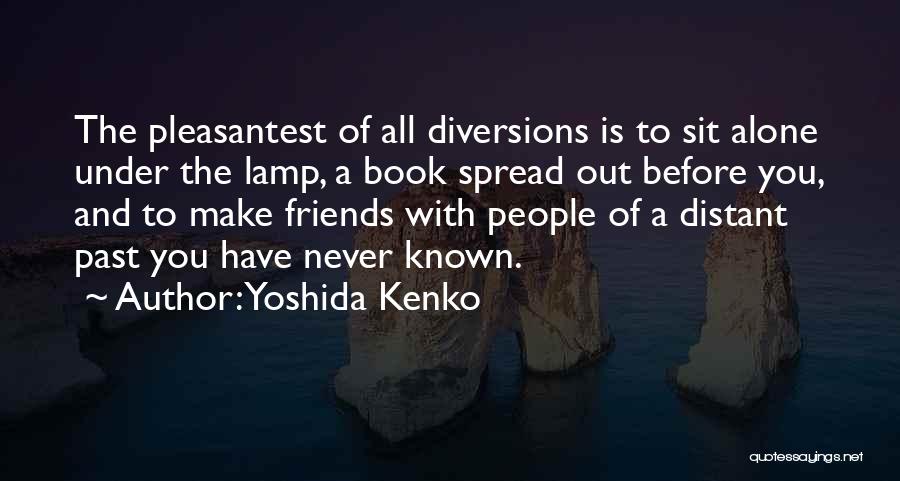 Distant Friends Quotes By Yoshida Kenko