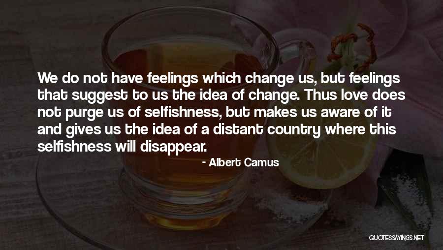 Distant Love Quotes By Albert Camus Distant Love Quotes By Albert Camus