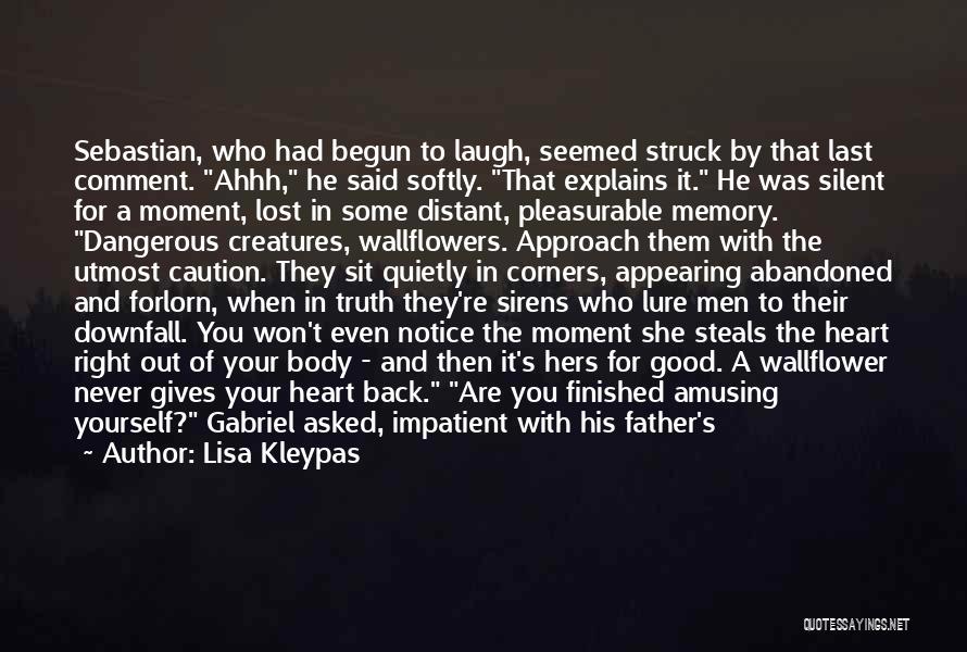 Distant Memory Quotes By Lisa Kleypas