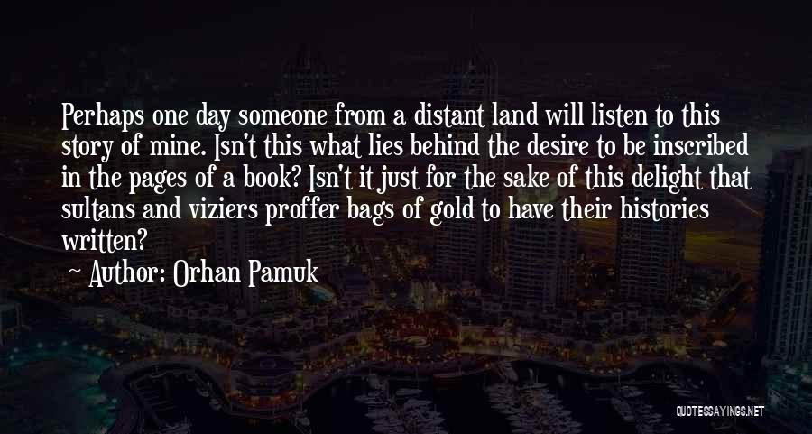 Distant Memory Quotes By Orhan Pamuk