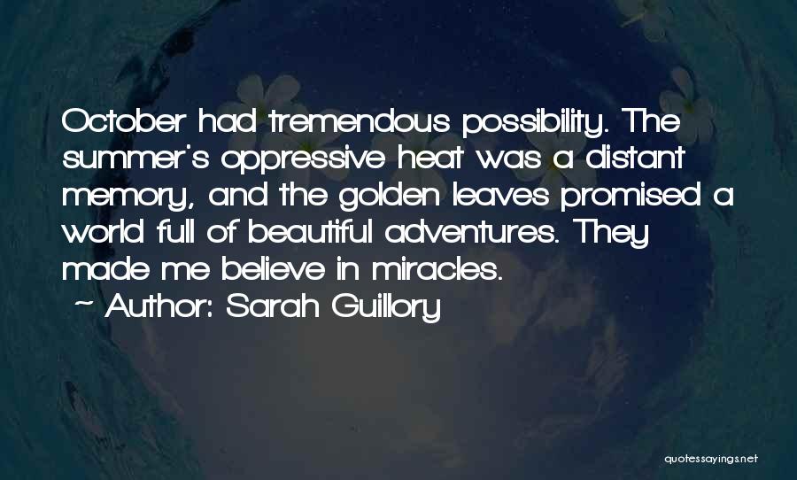 Distant Memory Quotes By Sarah Guillory