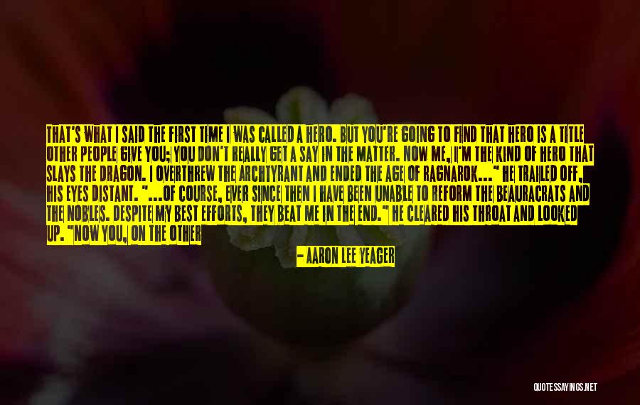 Distant People Quotes By Aaron Lee Yeager Distant People Quotes By Aaron Lee Yeager