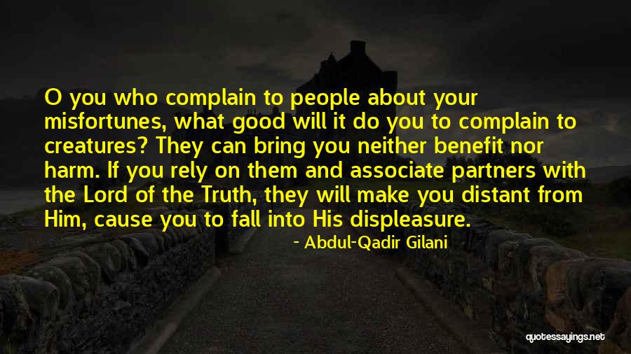 Distant People Quotes By Abdul-Qadir Gilani Distant People Quotes By Abdul-Qadir Gilani