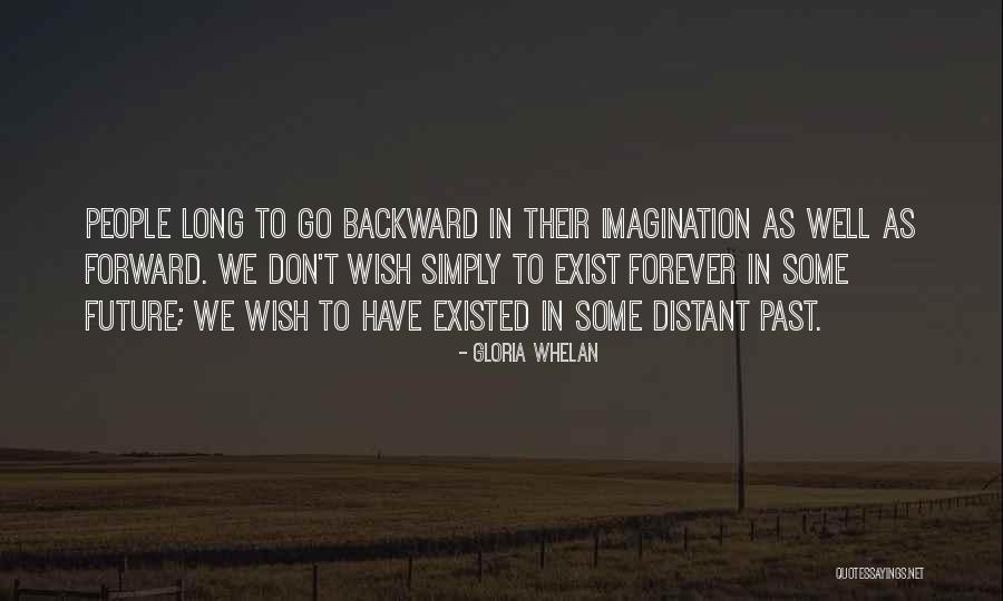 Distant People Quotes By Gloria Whelan Distant People Quotes By Gloria Whelan
