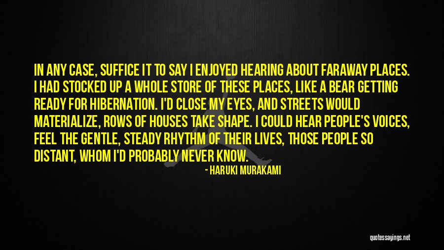 Distant People Quotes By Haruki Murakami Distant People Quotes By Haruki Murakami