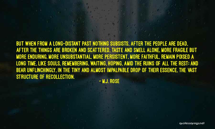 Distant People Quotes By M.J. Rose Distant People Quotes By M.J. Rose