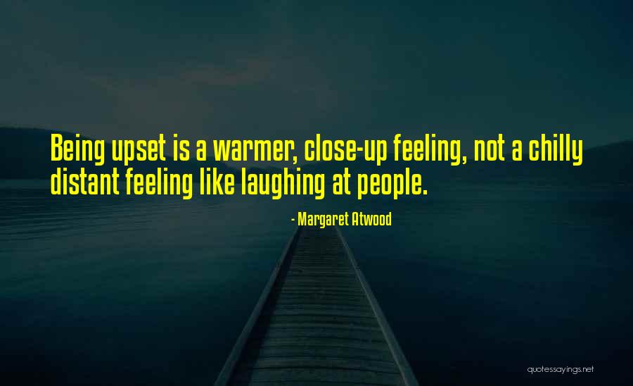 Distant People Quotes By Margaret Atwood Distant People Quotes By Margaret Atwood