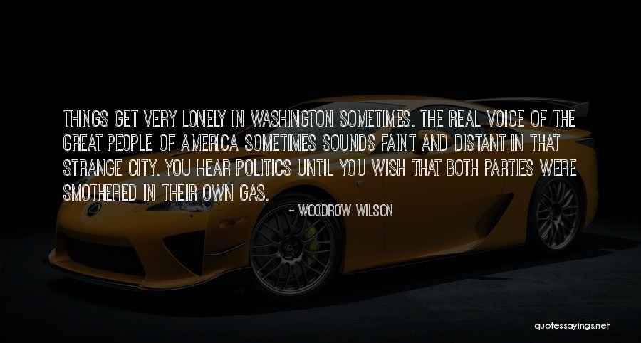 Distant People Quotes By Woodrow Wilson Distant People Quotes By Woodrow Wilson