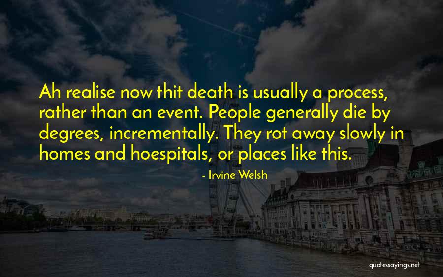 Distant Relationship Quotes By Irvine Welsh Distant Relationship Quotes By Irvine Welsh
