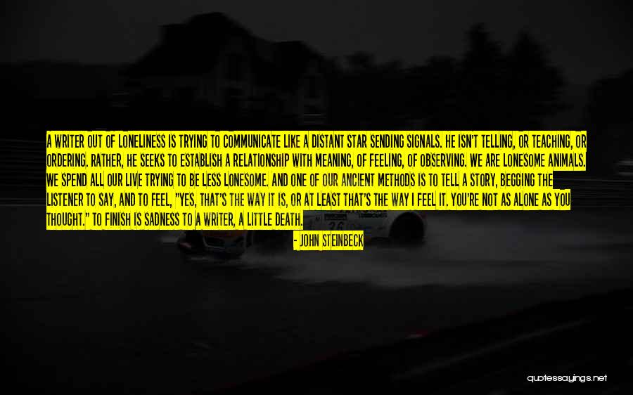 Distant Relationship Quotes By John Steinbeck Distant Relationship Quotes By John Steinbeck