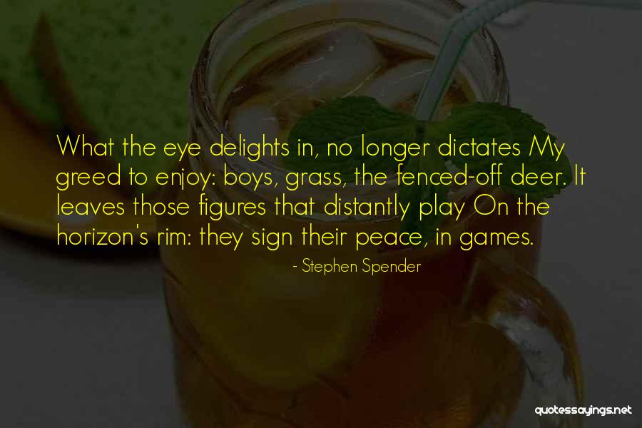 Distantly Quotes By Stephen Spender Distantly Quotes By Stephen Spender