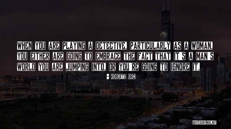Distaru Quotes By Roberto Orci Distaru Quotes By Roberto Orci