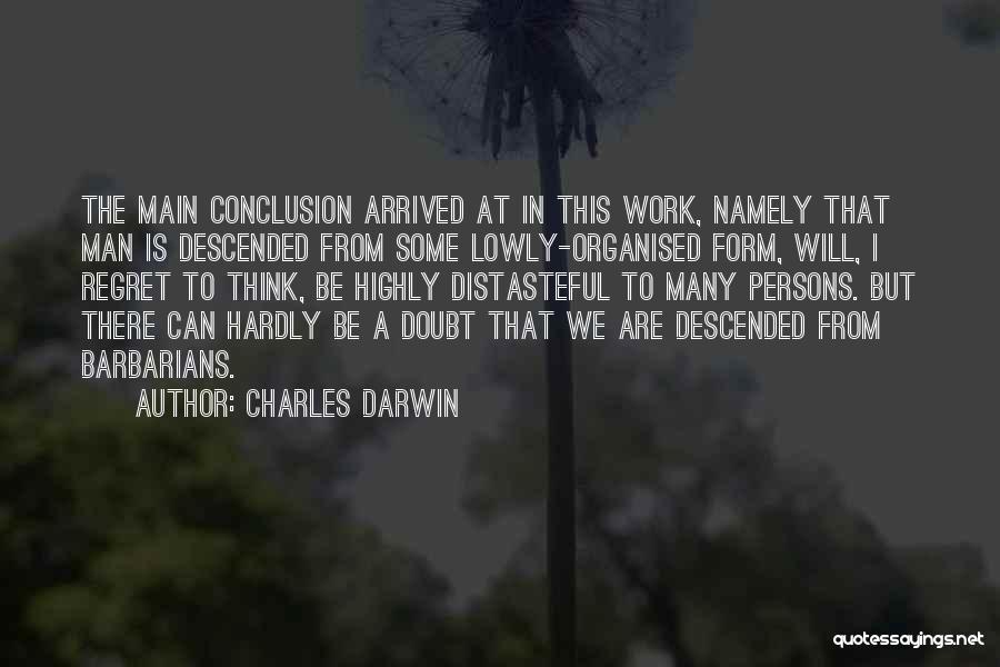Distasteful Quotes By Charles Darwin