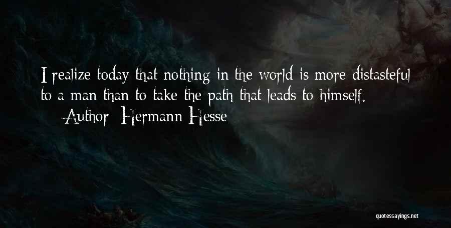 Distasteful Quotes By Hermann Hesse