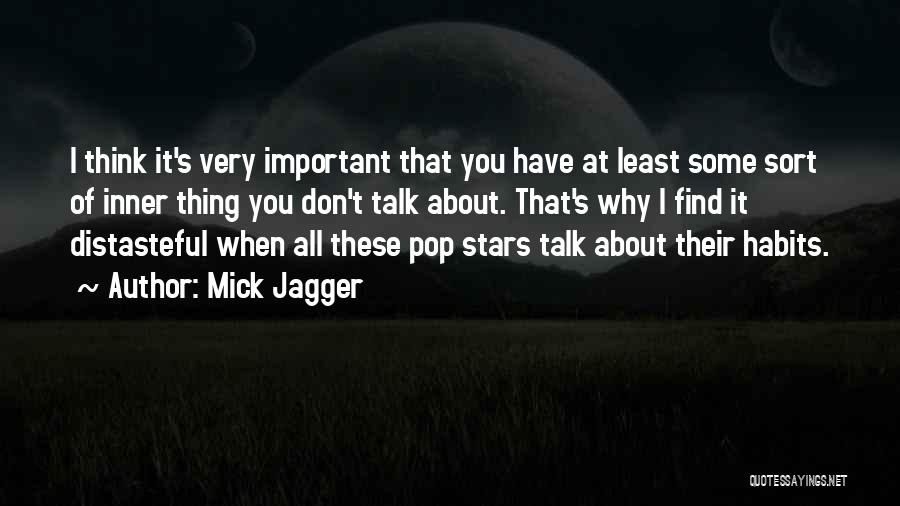 Distasteful Quotes By Mick Jagger