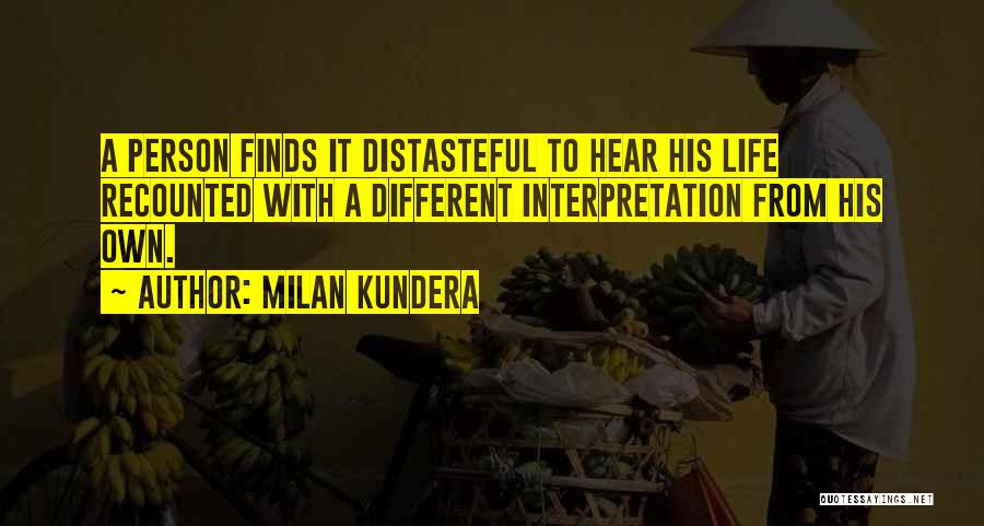 Distasteful Quotes By Milan Kundera