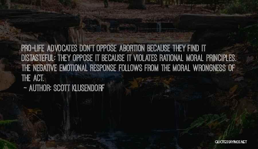 Distasteful Quotes By Scott Klusendorf