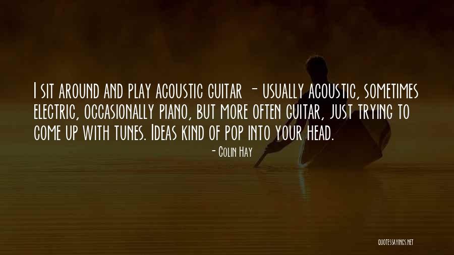 Distelburger Quotes By Colin Hay Distelburger Quotes By Colin Hay