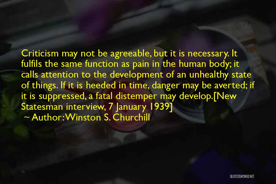 Distemper Quotes By Winston S. Churchill